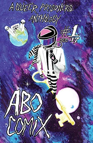 Cendr - A.B.O. Comix Vol 1: A Queer Prisoners Anthology - New paperbac
