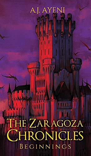 Ayeni - Zaragoza Chronicles: Beginnings - New hardback or cased book