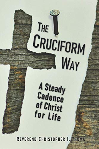 oma - Cruciform Way  A Steady Cadence of Christ for Life - New paperba