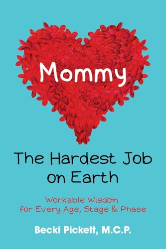 Pickett - Mommy: The Hardest Job on Earth - New paperback or softback