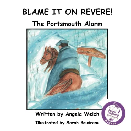 Boudreau - Blame It On Revere!  The Portsmouth Alarm - New paperback o