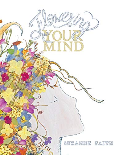 Fait - Flowering Your Mind  How to engage your brain in healthy, excit