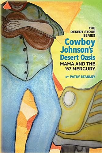 Stanley - Cowboy Johnson's Desert Oasis - New paperback or softback