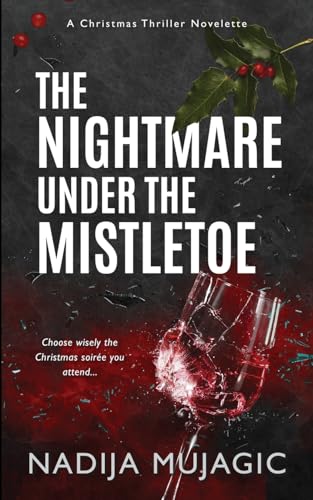 Mujagic - Nightmare Under the Mistletoe  A Christmas Thriller Novelett