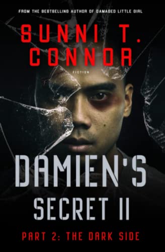 CONNOR - DAMIEN'S SECRET 2  The Dark Side - New paperback or softback