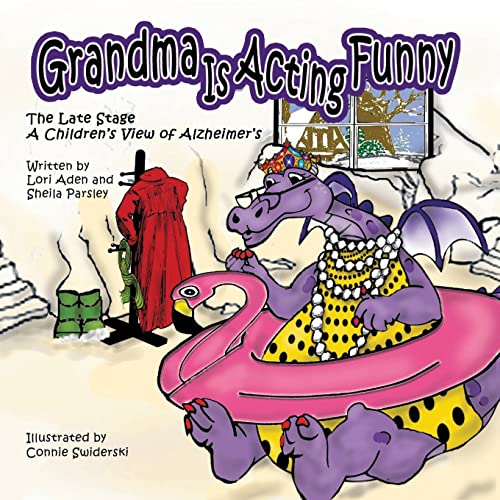 Aden - Grandma is Acting Funny - The Late Stage  A Children's View of