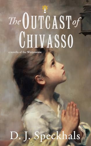 Speckhals - Outcast of Chivasso  A Novella of the Waldensians - New pa