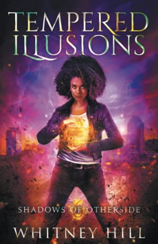 Hill - Tempered Illusions - New paperback or softback