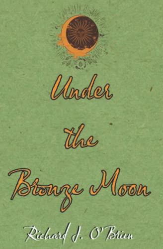 O'Brien - Under the Bronze Moon - New paperback or softback