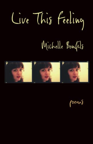 Bonfils - Live This Feeling  Poems - New paperback or softback