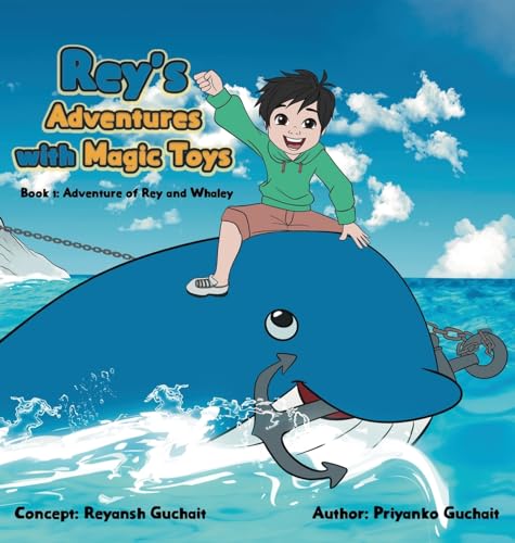 Guchait - Rey's Adventures with Magic Toys : Book 1: Adventure of Rey