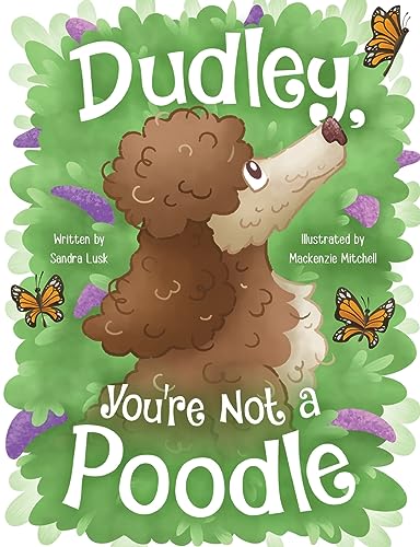 Lusk - Dudley, You're Not a Poodle - New paperback or softback
