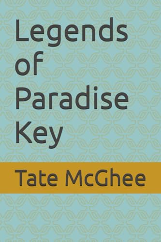 McG - Legends of Paradise Key - New paperback or softback