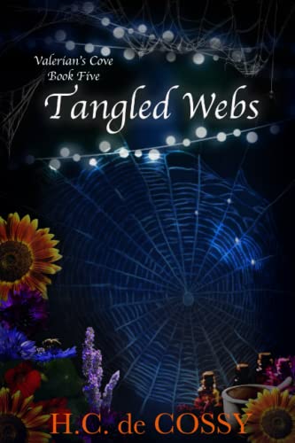 de Cossy - Tangled Webs  Valerian's Cove Book 5 - New paperback or sof