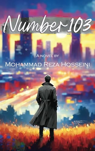 Hosseini - Number 103: A Novel - New paperback or softback