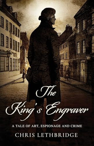 Lethbridg - King's Engraver  A tale of art, espionage and crime - New