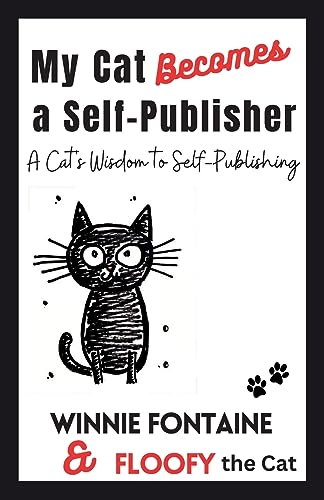 Fontain - My Cat Becomes a Self-Publisher - New paperback or softback