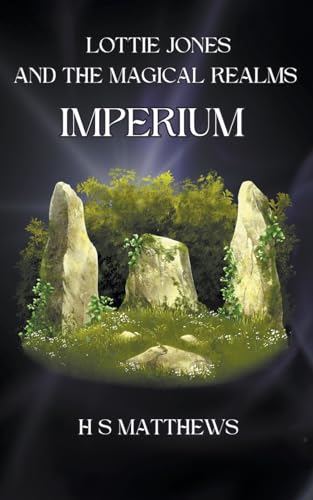 Matthews - Lottie Jones and the Magical Realms  Imperium - New paperba