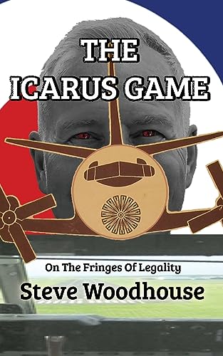Woodhous - Icarus Game  On The Fringes Of Legality - New paperback or