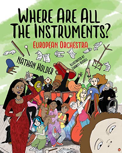Holder - Where Are All The Instruments? European Orchestra - New paper