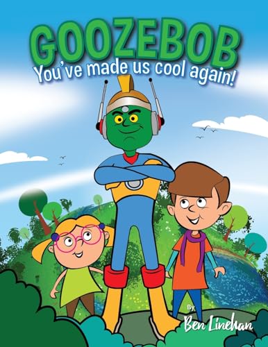 Linehan - Goozebob  You've made us cool again! - New paperback or soft