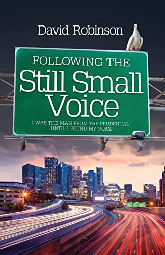 Robinson - Following the Still Small Voice  I was the man from the Pru