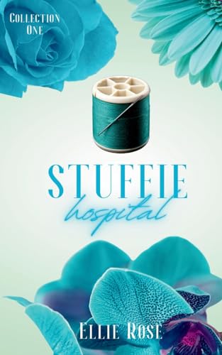 Ros - Stuffie Hospital: Collection One - New paperback or softback