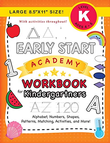 Dick - Early Start Academy Workbook for Kindergartners: (Ages 5-6)  Al