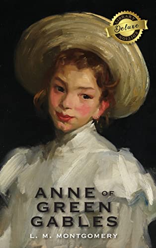 Montgomery - Anne of Green Gables (Deluxe Library Edition) - New hardb
