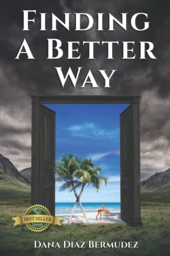 Diaz Bermudez - Finding a Better Way - New paperback or softback