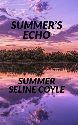 Coyl - SUMMER'S ECHO - New hardback or cased book