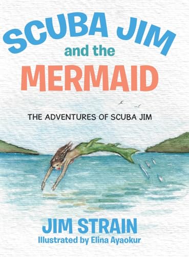 Strain - Scuba  and the Mermaid - New hardback or cased book