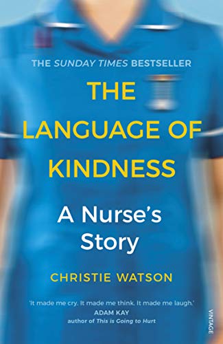 Christie Watson - Language of Kindness   A Nurse's Story - New Pap