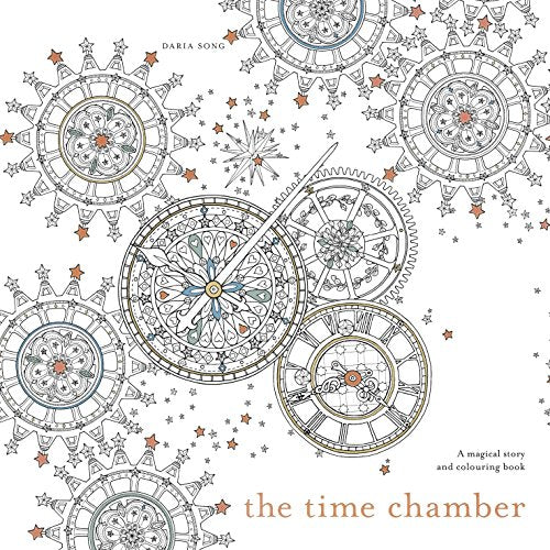 Daria Song - Time Chamber : A magical story and colouring book - New P