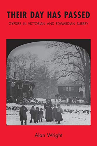 Alan Wright - ir Day Has Passed   Gypsies in Victorian and Edwardian S
