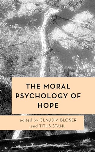 Bl?ser - Moral Psychology of Hope - New hardback or cased book