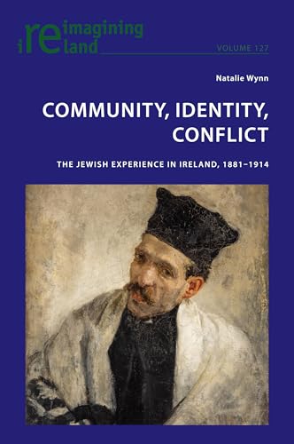 Maher - Community, Identity, Conflict : The Jewish Experience in Irela