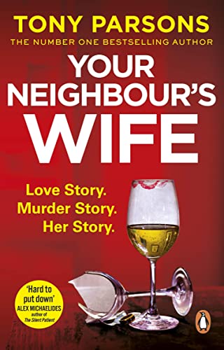 ony Parsons - Your Neighbour's Wife   Nail-biting suspense from th