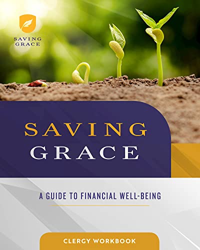 Abingdon - Saving Grace Clergy Workbook: A Guide to Financial Well-Bei