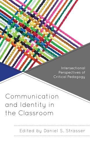 Strasser - Communication and Identity in the Classroom   Intersectiona