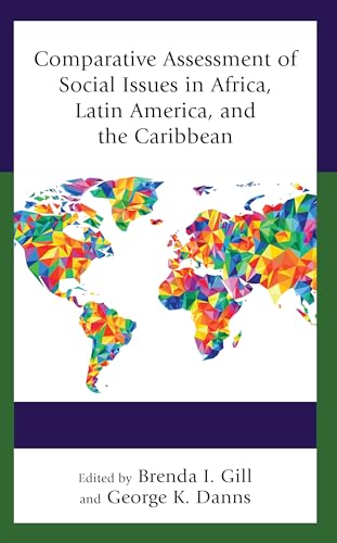 Gill - Comparative Assessment of Social Issues in Africa, Latin Americ