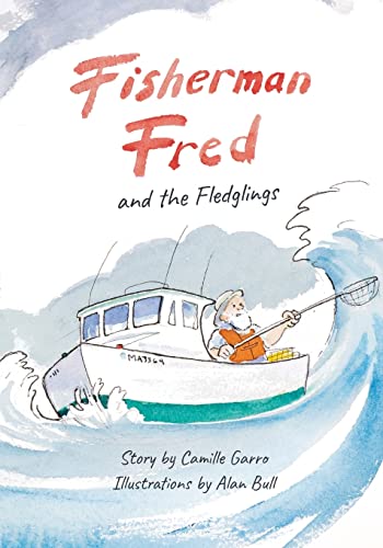Garro - Fisherman Fred and the Fledglings  and their rip-roaring, incr