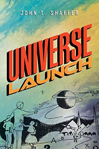 Shaffer - Universe Launch - New paperback or softback