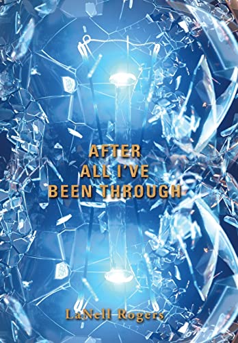 Rogers - After All I'Ve Been Through - New hardback or cased book