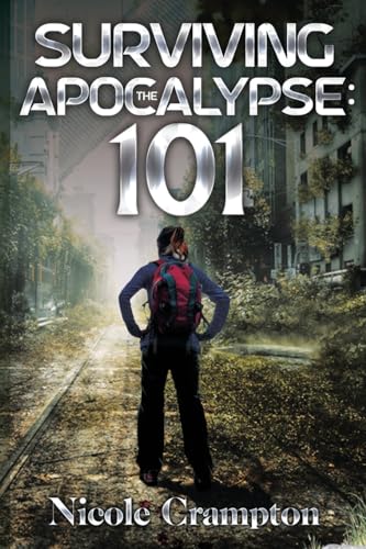 Nicole Crampton - Surviving the Apocalypse  101 - New Paperback