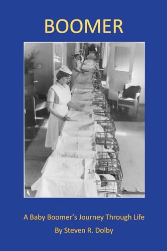 Steven R. Dolby - Boomer - New Paperback