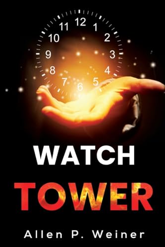 Allen P. Weiner - Watch Tower - New Paperback