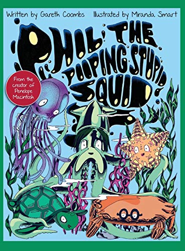 Coombs - Phil The Pooping Stupid Squid - New hardback or cased book