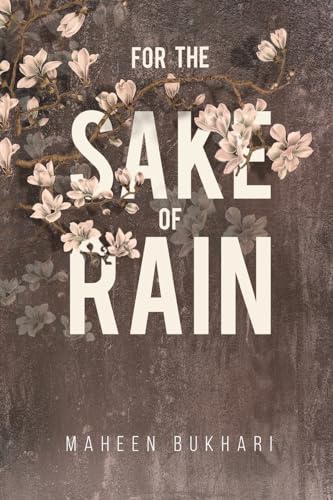 Maheen Bukhari - For the Sake of Rain - New Paperback