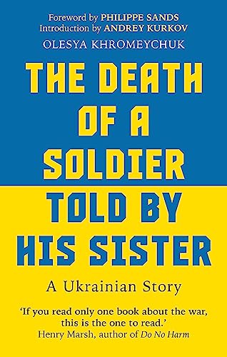 Andrey Kurkov - Death of a Soldier Told by His Sister   A Ukrainian St